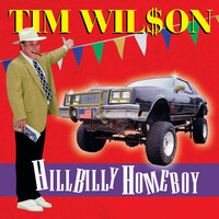 Thumbnail for the Tim Wilson - Hillbilly Homeboy link, provided by host site
