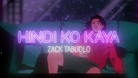 Thumbnail for the Zack Tabudlo - Hindi Ko Kaya (Lyric Video) link, provided by host site