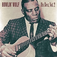 Thumbnail for the Howlin' Wolf - His Best, Vol.2 link, provided by host site