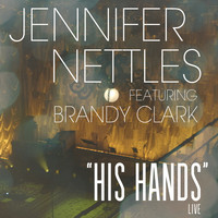 Thumbnail for the Jennifer Nettles - His Hands link, provided by host site