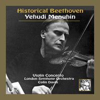 Thumbnail for the Ludwig van Beethoven - Historical Beethoven: Violin Concerto in D Major, Op. 61 link, provided by host site