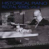 Thumbnail for the Steven Spooner - Historical Piano Recital Series, Vol. III link, provided by host site