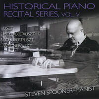 Thumbnail for the Steven Spooner - Historical Piano Recital Series, Vol. V link, provided by host site