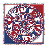 Thumbnail for the Grateful Dead - History Of The Grateful Dead, Vol. 1 (Bear's Choice) link, provided by host site