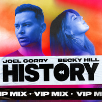 Thumbnail for the Joel Corry - HISTORY (VIP Mix) link, provided by host site