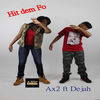 Thumbnail for the Ax2 - Hit Dem Fo link, provided by host site