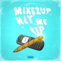 Thumbnail for the MikeZup - Hit Me Up link, provided by host site