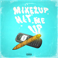 Thumbnail for the MikeZup - Hit Me Up link, provided by host site