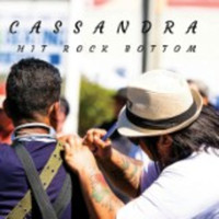 Thumbnail for the Cassandra - Hit Rock Bottom link, provided by host site