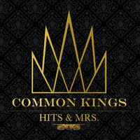 Thumbnail for the Common Kings - Hits & Mrs link, provided by host site