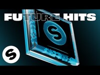 Thumbnail for the Spinnin' Records - Future Hits link, provided by host site