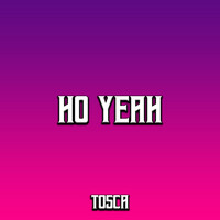 Thumbnail for the Tosca - Ho Yeah link, provided by host site