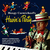 Thumbnail for the Hoagy Carmichael - Hoagy Carmichael's Havin' a Party link, provided by host site