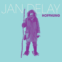 Thumbnail for the Jan Delay - Hoffnung link, provided by host site