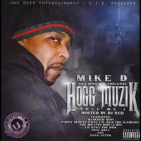 Thumbnail for the Mike D - Hogg Muzik Volume 1 link, provided by host site