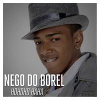 Thumbnail for the Nego do Borel - Hohoho Haha link, provided by host site