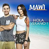 Thumbnail for the Mawi - Hola Verano link, provided by host site