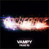 Thumbnail for the Vampy - Hold It link, provided by host site