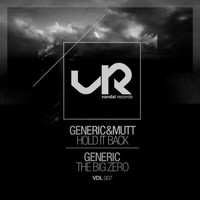Thumbnail for the Generic - Hold it back / The Big Zero link, provided by host site