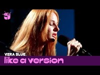 Thumbnail for the Vera Blue - 'Hold' (live for Like A Version) link, provided by host site