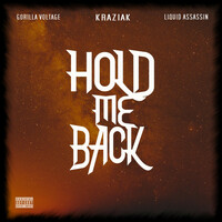 Thumbnail for the Kraziak - Hold Me Back link, provided by host site