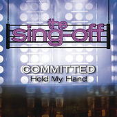 Thumbnail for the Committed - Hold My Hand link, provided by host site