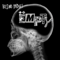 Thumbnail for the Empty - Hold No Bridges link, provided by host site