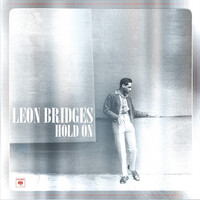 Thumbnail for the Leon Bridges - Hold On link, provided by host site