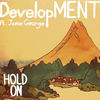 Thumbnail for the D-E-Velopment - Hold On link, provided by host site