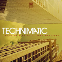 Thumbnail for the Technimatic - Hold On a While link, provided by host site