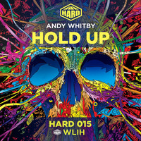Thumbnail for the Andy Whitby - Hold Up link, provided by host site