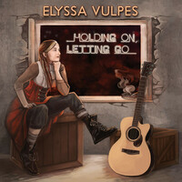 Thumbnail for the Elyssa Vulpes - Holding on, Letting Go link, provided by host site
