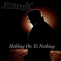 Thumbnail for the Silvertone - Holding on to Nothing link, provided by host site