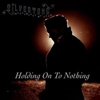 Thumbnail for the Silvertone - Holding on to Nothing link, provided by host site