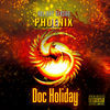Thumbnail for the Doc Holiday - Holiday Season: Phoenix link, provided by host site