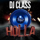 Thumbnail for the DJ Class - Holla link, provided by host site