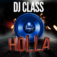 Thumbnail for the DJ Class - Holla link, provided by host site