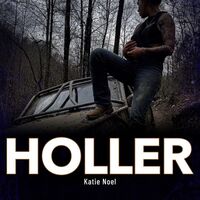 Thumbnail for the Katie Noel - HOLLER link, provided by host site