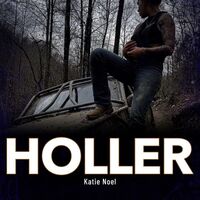 Thumbnail for the Katie Noel - HOLLER link, provided by host site