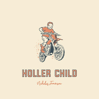 Thumbnail for the Nicholas Jamerson - Holler Child link, provided by host site