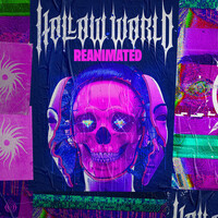 Thumbnail for the Kill The Noise - HOLLOW WORLD REANIMATED link, provided by host site