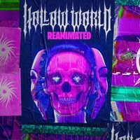Thumbnail for the Kill The Noise - HOLLOW WORLD REANIMATED link, provided by host site