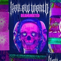 Thumbnail for the Kill The Noise - HOLLOW WORLD REANIMATED link, provided by host site