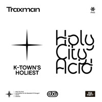 Thumbnail for the Traxman - Holy City Acid link, provided by host site