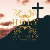 Thumbnail for the Big John - Holy link, provided by host site