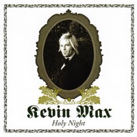 Thumbnail for the Kevin Max - Holy Night link, provided by host site