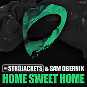 Thumbnail for the The Str8jackets - Home Sweet Home link, provided by host site