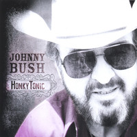 Thumbnail for the Johnny Bush - Honkytonic link, provided by host site