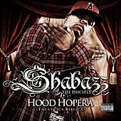 Thumbnail for the Shabazz the Disciple - Hood Hopera (Theatrica Biblica) link, provided by host site