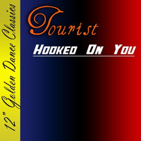 Thumbnail for the Tourist - Hooked On You link, provided by host site